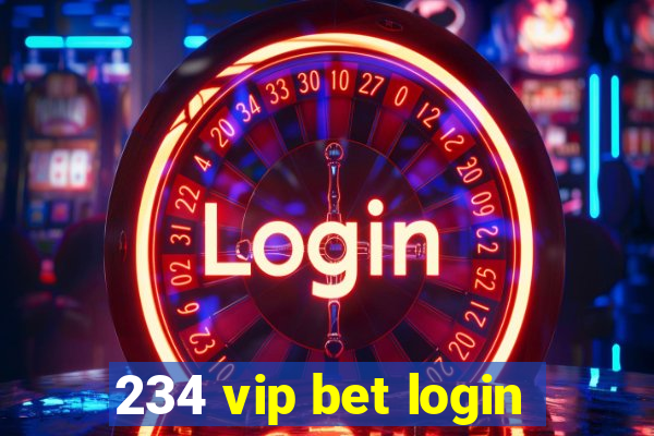 234 vip bet login